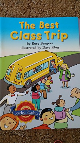 Imagen de archivo de Houghton Mifflin Reading Leveled Readers: Level 1.7.1 on LVL the Best Class Trip a la venta por Wonder Book