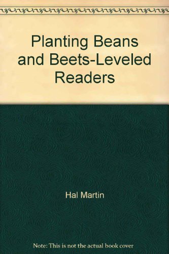 Beispielbild fr Planting Beans and Beets-Leveled Readers zum Verkauf von Wonder Book