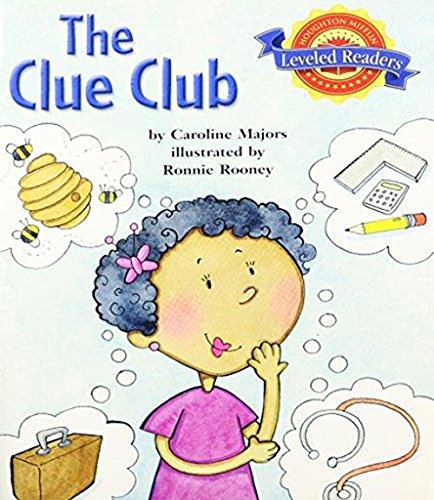 Stock image for Houghton Mifflin Reading Leveled Readers: Level 2.3.3 ABV LV the Clue Club for sale by SecondSale