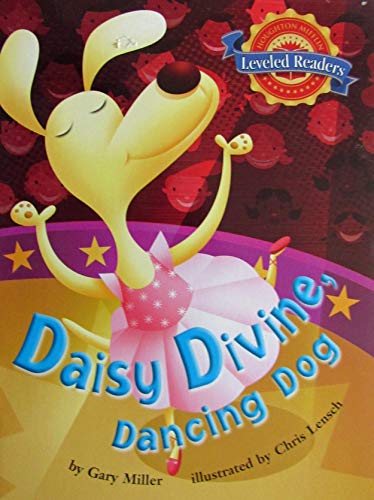 9780618287475: Dasie Divine, Dancing Dog (Leveled Readers)