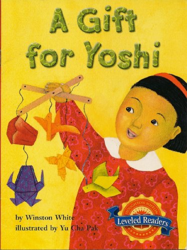 Imagen de archivo de A Gift for Yoshi (Houghton Mifflin Leveled Readers) a la venta por Decluttr