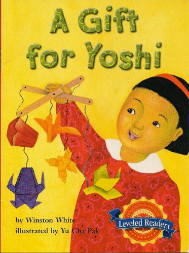 Stock image for A Gift for Yoshi (Houghton Mifflin Leveled Readers) for sale by Decluttr