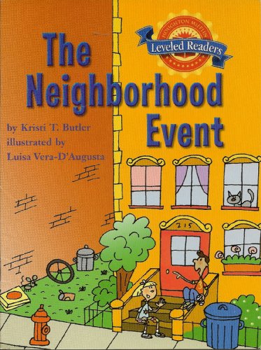 Imagen de archivo de The Neighborhood Event (Houghton Mifflin Leveled Readers, 2.6.3) a la venta por Wonder Book