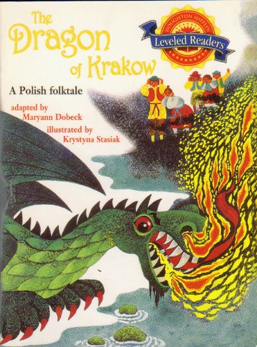 Beispielbild fr The Dragon of Krakow: Level 3.3.2 Bel Lv (Houghton Mifflin Reading Leveled Readers) zum Verkauf von SecondSale