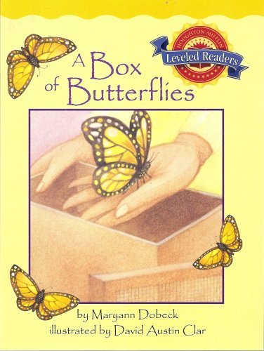 Stock image for A Box of Butterflies (Houghton Mifflin Leveled Readers, Book 3.4.1) for sale by SecondSale