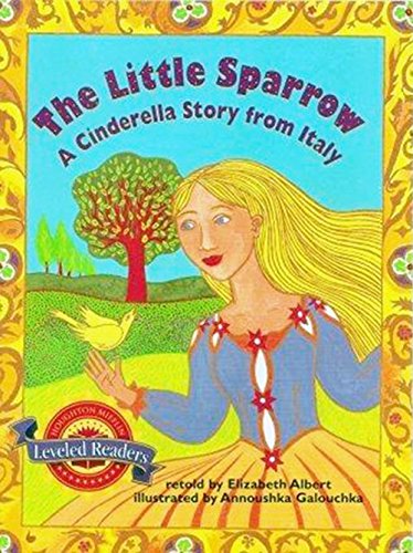 Stock image for Houghton Mifflin Reading Leveled Readers : Fo Biography 3. 5. 4 Onlv the Little Sparrow for sale by Better World Books: West