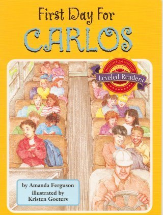Beispielbild fr First Day for Carlos (Leveled Readers, 1-51669) zum Verkauf von Better World Books: West