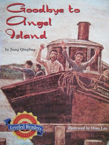 9780618292356: GOODBYE TO ANGEL ISLAND (HOUGHTON MIFFLINE LEVELED READERS 4.1.2)