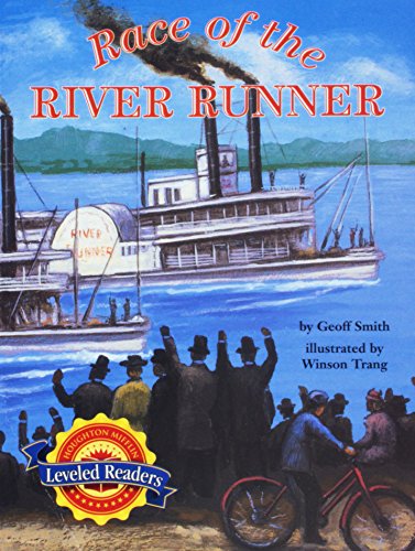 Stock image for Houghton Mifflin Reading Leveled Readers: Level 4.1.4 Bel LV Race of the River Runner for sale by SecondSale