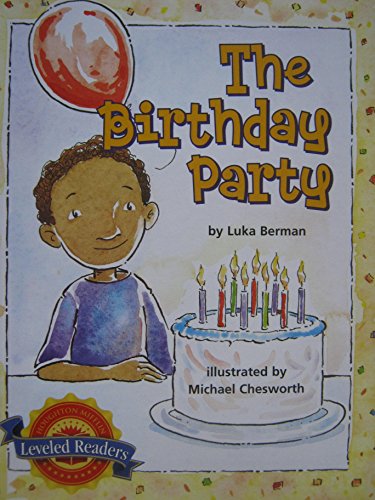 Beispielbild fr The Birthday Party (Houghton Mifflin Leveled Readers) zum Verkauf von Better World Books