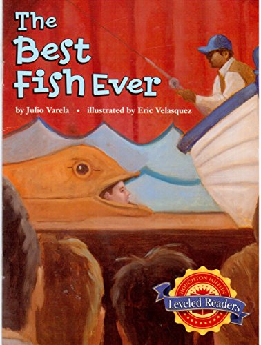 Stock image for Houghton Mifflin Reading Leveled Readers: Level 4.4.1 Bel LV the Best Fish Ever for sale by SecondSale