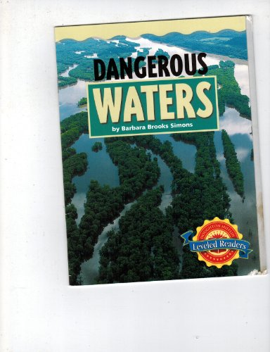 9780618294855: Dangerous Waters (Leveled Readers)