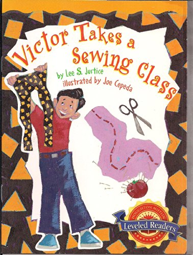 9780618294978: Victor Takes a Sewing Class Leveled Reader 5.2.2