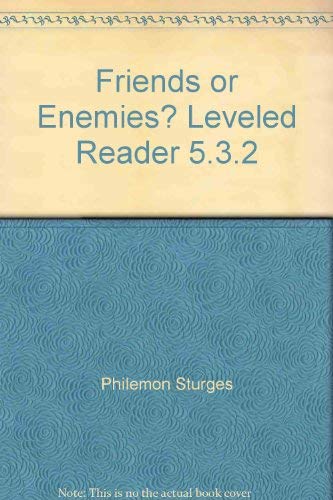 Beispielbild fr Friends or Enemies? Leveled Reader 5.3.2 zum Verkauf von BookHolders