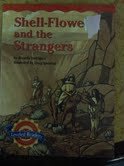 9780618295791: Shell- Flower and the Strangers Leveled Readers Gr. 5 Co-Basal