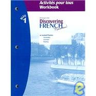 Beispielbild fr Discovering French Bleu 1: Activities Pour Tous WORKBOOK (French Edition) zum Verkauf von Save With Sam