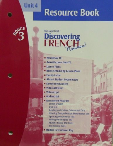 Unit 4, Resource Book, Discovering French (Rouge 3) - none listed