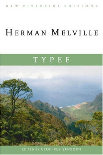 9780618300075: Typee (New Riverside Editions)