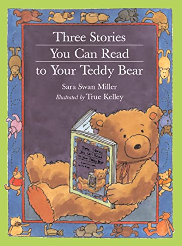 9780618303977: Three Stories You Can Read to Your Teddy Bear