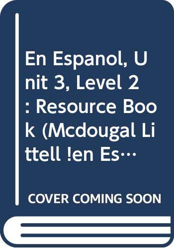 9780618304462: En Espaol, Unit 3, Level 2: Resource Book (Mcdougal Littell en Espaol!)