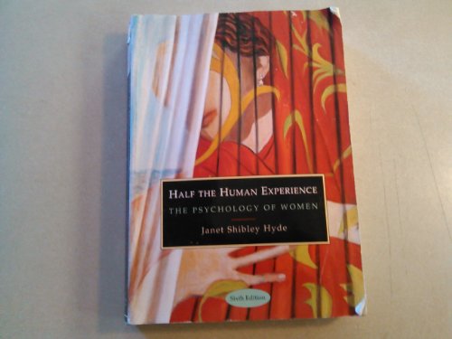 Stock image for Half the Human Experience The Psychology of Women for sale by TextbookRush
