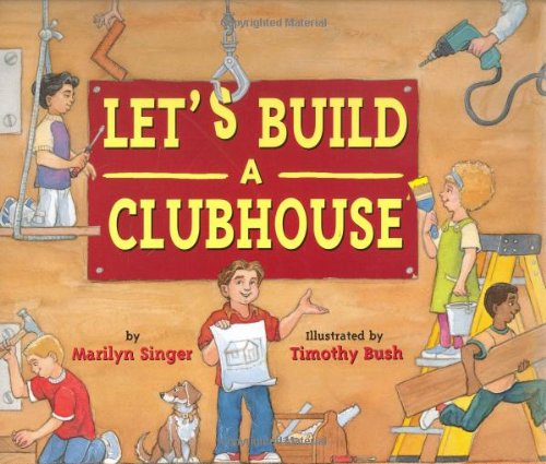 Beispielbild fr Let's Build a Clubhouse zum Verkauf von Books of the Smoky Mountains