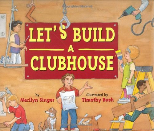 9780618306701: Let's Build a Clubhouse