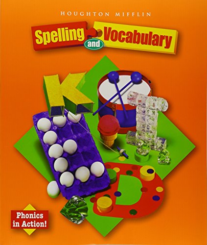 Houghton Mifflin Spelling and Vocabulary: Student Edition Consumable Ball & .