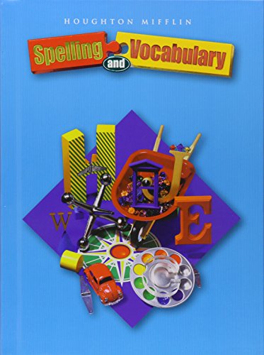 Stock image for Houghton Mifflin Spelling and Vocabulary: Student Edition Non-Consumable Level 4 2004 for sale by ThriftBooks-Atlanta