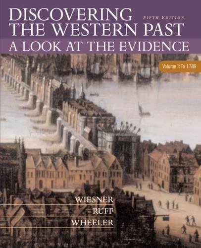 Beispielbild fr Discovering The Western Past: A Look At The Evidence, Volume I: To 1789 ; 9780618312924 ; 0618312927 zum Verkauf von APlus Textbooks