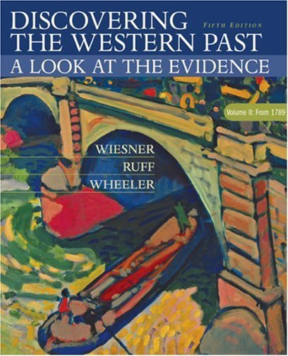 Stock image for Discovering the Western Past Vol. II : A Look at the Evidence, Volume II: Since 1500 for sale by Better World Books