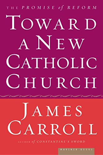 Imagen de archivo de Toward a New Catholic Church a la venta por Better World Books