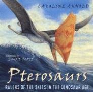 Imagen de archivo de Pterosaurs: Rulers of the Skies in the Dinosaur Age a la venta por Gulf Coast Books