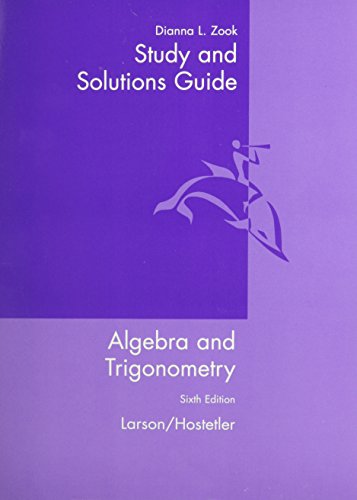 Beispielbild fr Study and Solutions Guide for Larson/Hostetler S Algebra and Trigonometry, 6th zum Verkauf von ThriftBooks-Dallas