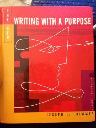 9780618318476: Writing with A Purpose