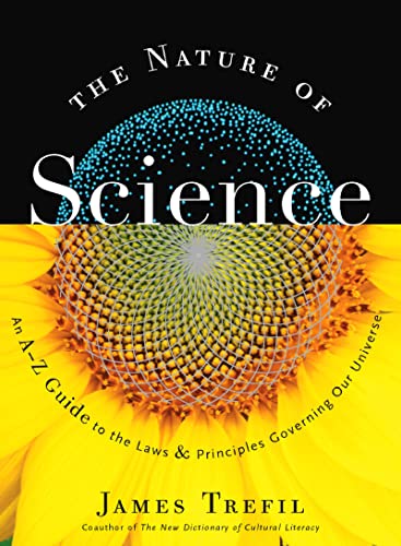 Beispielbild fr The Nature of Science : An a-Z Guide to the Laws and Principles Governing Our Universe zum Verkauf von Better World Books