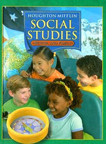 Imagen de archivo de Houghton Mifflin Social Studies : School and Family a la venta por Better World Books