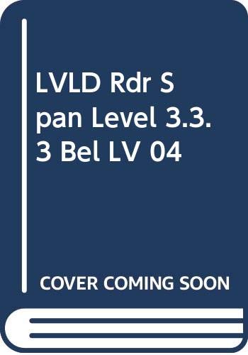 LVLD Rdr Span Level 3.3.3 Bel LV 04 (Spanish Edition) (9780618321674) by Read