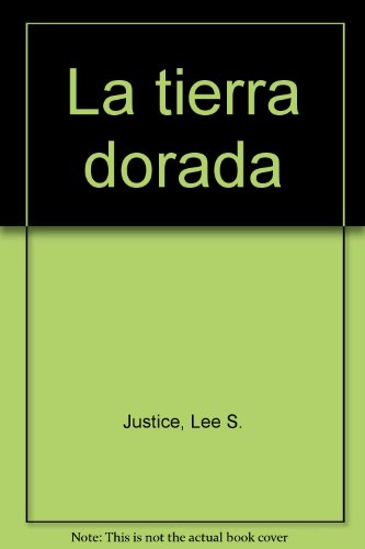 Stock image for La tierra dorada for sale by Rainy Day Paperback