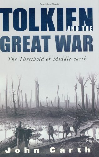 9780618331291: Tolkien and the Great War: The Threshold of Middle-Earth