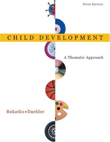 Beispielbild fr Child Development: A Thematic Approach zum Verkauf von Orion Tech