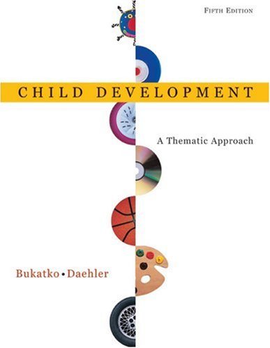 Stock image for Child Development: A Thematic Approach for sale by Orion Tech