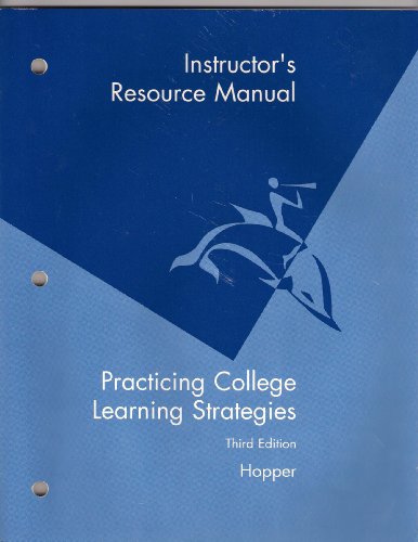 Imagen de archivo de Instructor's Resource Manual Practicing College Learning Strategies (Third Edition) a la venta por Better World Books