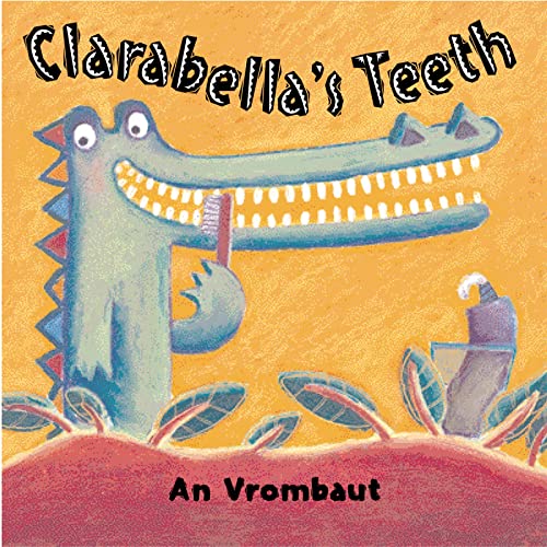 Beispielbild fr Clarabella's Teeth zum Verkauf von SecondSale