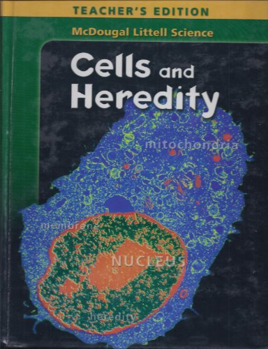 

Cells and Heredity, Teacher's Edition (McDougal Littell Science)