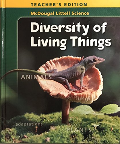 Stock image for Diversity of Living Things, Teacher's Edition (McDougal Littell Science) for sale by ThriftBooks-Atlanta