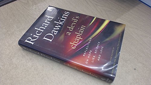 Stock image for A Devil's Chaplain: Reflections on Hope, Lies, Science, and Love Dawkins, Richard for sale by Aragon Books Canada