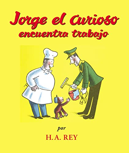 Imagen de archivo de Jorge el curioso encuentra trabajo: Curious George Takes a Job (Spanish edition) a la venta por ZBK Books