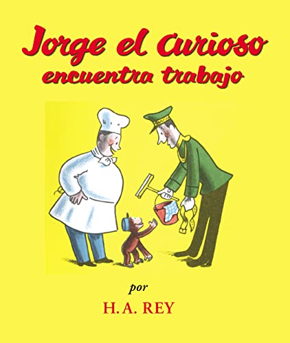 Stock image for Jorge el curioso encuentra trabajo: Curious George Takes a Job (Spanish edition) for sale by Front Cover Books