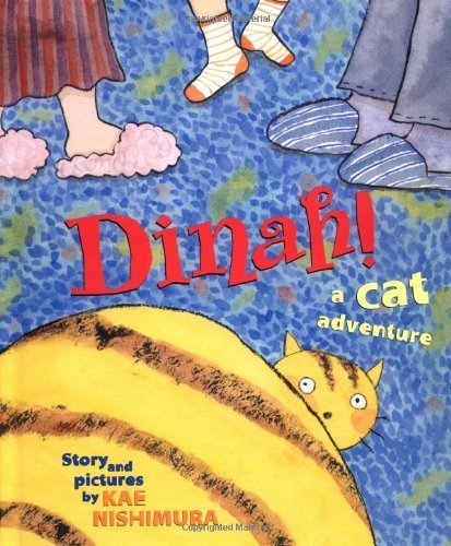 Beispielbild fr Dinah! : A Cat Adventure zum Verkauf von Better World Books: West